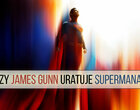 Nie chcemy już bogów, chcemy bohaterów. James Gunn wskrzesi Supermana?